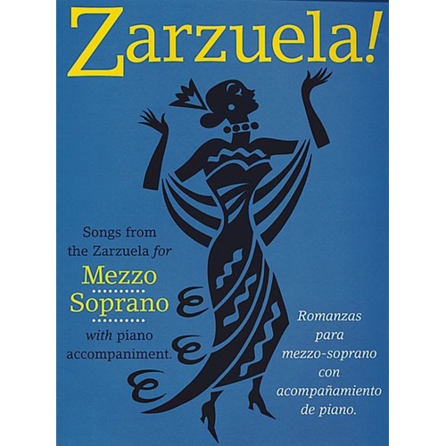 Zarzuela! Mezzo Soprano and Piano 