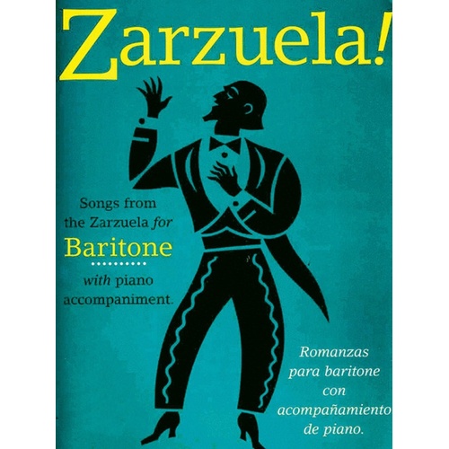 Zarzuela! Baritone Voice and Piano 