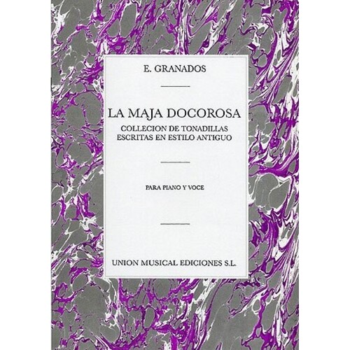 Enrique Granados La Maja Dolorosa