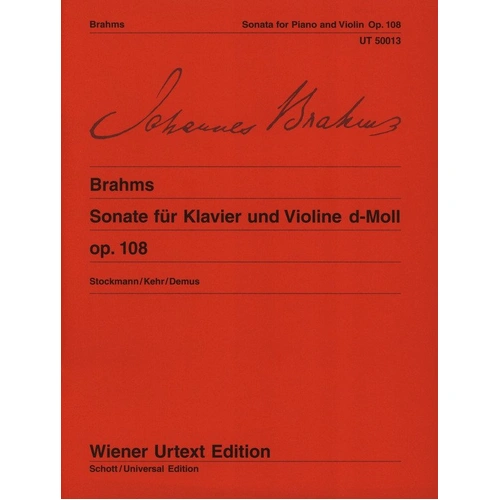 Brahms Sonata D Minor Op. 108 for Violin and Piano, Arranged by Joerg Demus, Wiener Urtext Edition, 62 Pages