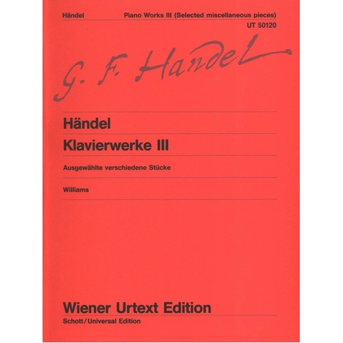 Handel Piano Works Book 3 Selected Miscellaneous Suites by Peter Williams, Wiener Urtext Edition, 188 Pages