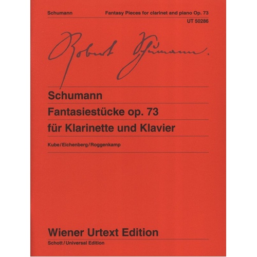 Schumann Fantasy Pieces Op. 73 for Clarinet and Piano, 56 Pages, Wiener Urtext Edition