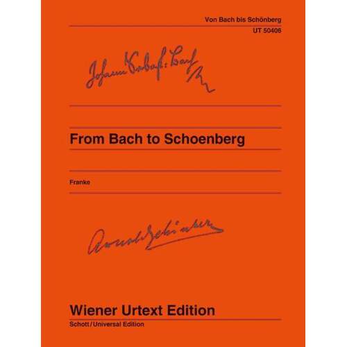 From Bach To Schoenberg (Softcover Book)