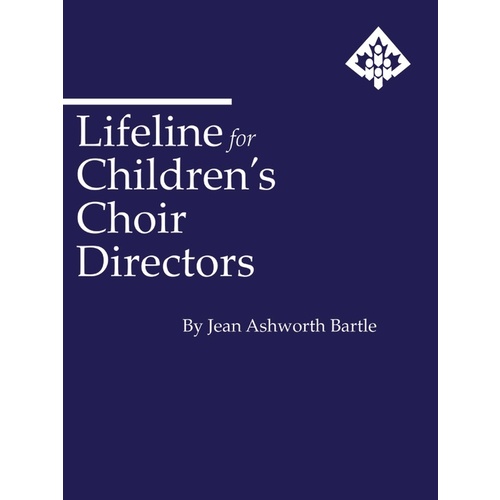 Lifeline For Childrens Choir Directors