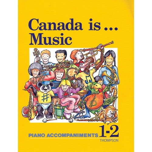 Canada Is Music 1-2 Piano Accomp