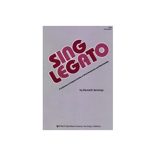 Sing Legato Vocal Edition by Kenneth Jennings - 16 Pages, for Choirs, Breath Control, Dynamic Contrast, Interval Training