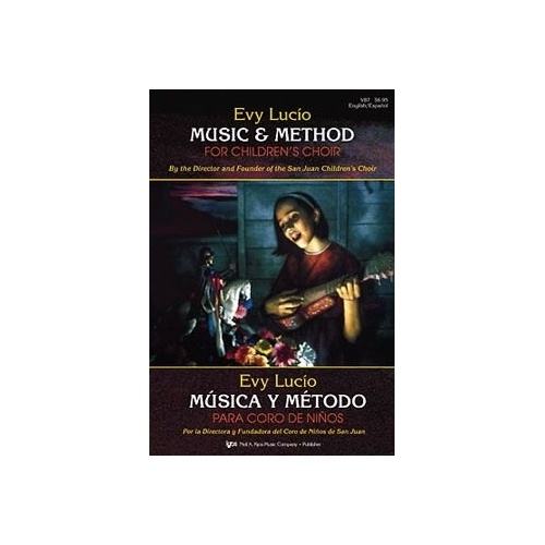 Evy Lucio Music & Methods for Children's Choir by Neil A. Kjos Music Company