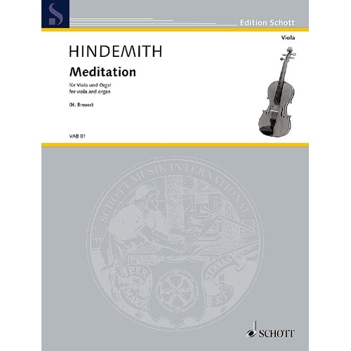Hindemith - Meditation for Viola and Organ, arranged by Heribert Breuer, 8 pages, published by Schott Music