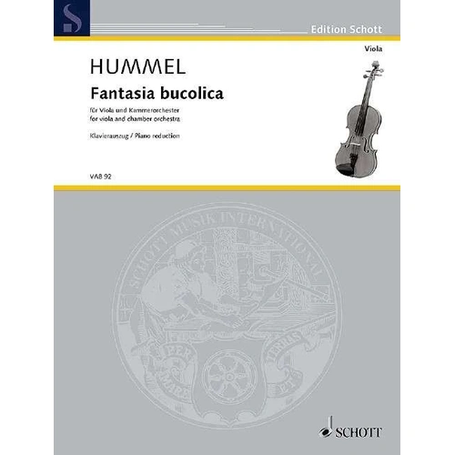 Hummel - Fantasia Bucolica Op 13F for Viola and Piano, 20 Pages, Published by Schott Music