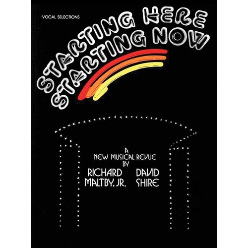 Starting Here Starting Now Vocal Selections PVG