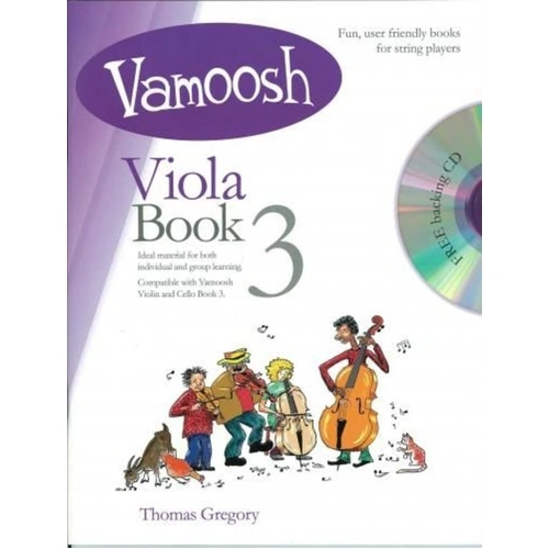 Vamoosh Viola Book 3 with Backing CD by Thomas Gregory