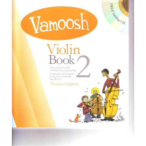 Vamoosh Violin Book 2 by Thomas Gregory with FREE Backing CD - 36 Pages
