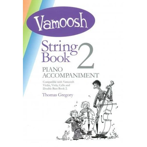 Vamoosh String Book 2 Piano Accompaniments for Violin, Viola, Cello, and Double Bass