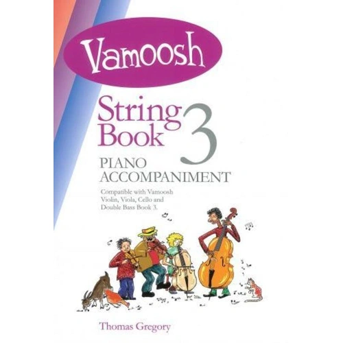 Vamoosh String Book 3 Piano Accompaniments for Violin, Viola, Cello, Double Bass - 48 Pages