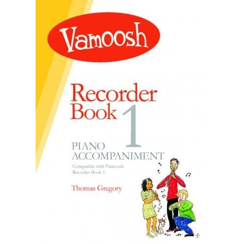 Vamoosh Recorder Book 1 Piano Accompaniment by Thomas Gregory
