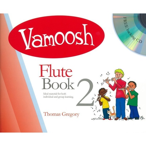 Vamoosh Flute Book 2 with CD by Thomas Gregory - 28 Pages for Solo Flute, Duets & Rounds