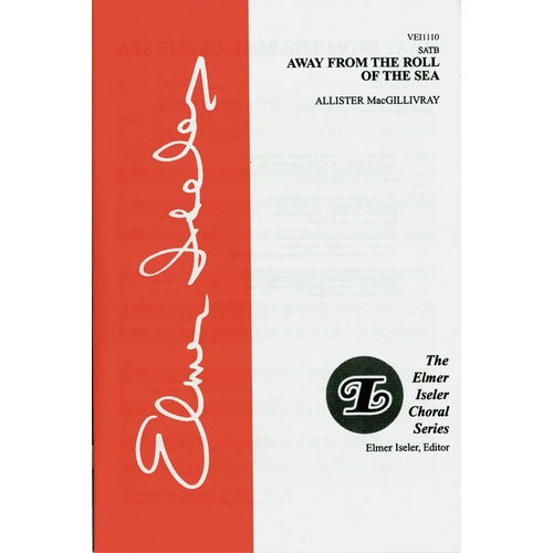 Away From The Roll of the Sea SATB Choral Sheet Music