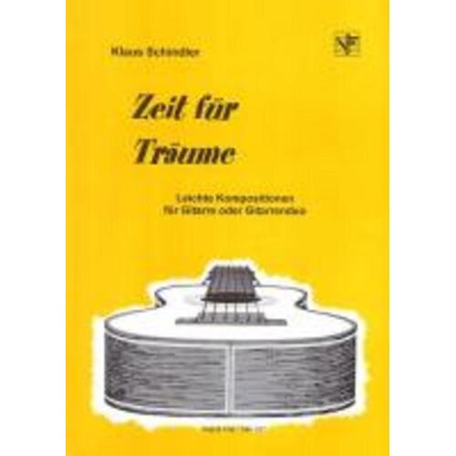 Zeit Fur Traume Easy Compositions For Guitar Sol 