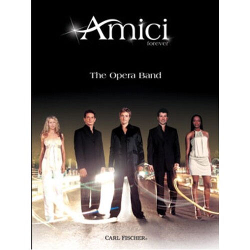 Amici Forever The Opera Band (Softcover Book)