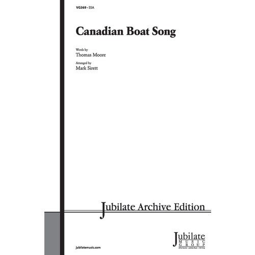 Canadian Boat Song SSA Arrangement by Sirett - Choral Sheet Music