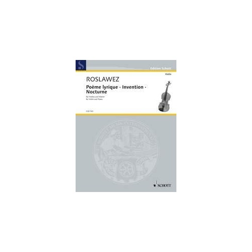 Roslavets: Poeme Lyrique, Invention, Nocturne for Violin and Piano