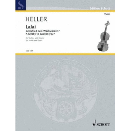 Heller - Lalai: A Lullaby to Awaken You for Violin and Piano