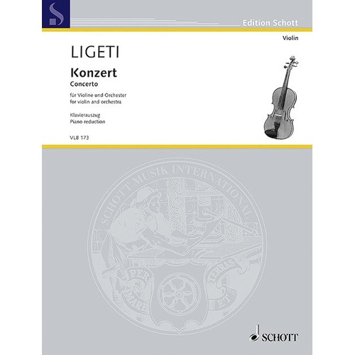 Ligeti Concerto for Violin and Piano, Schott Music, 144 Pages, Edition Schott Violin Library