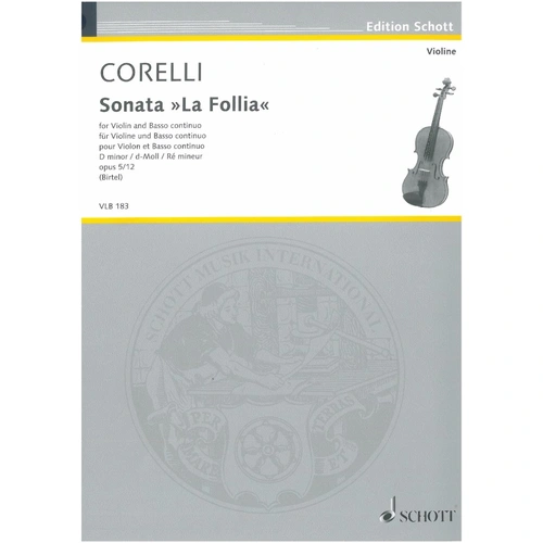 Sonata La Follia D Minor Op 5/12 for Violin & Basso by Arcangelo Corelli, Schott Music, 36 Pages