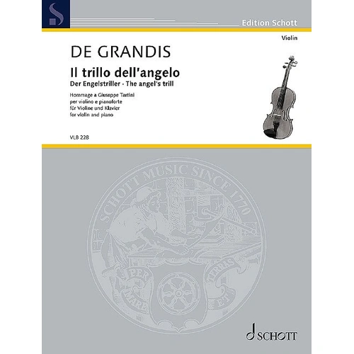 Grandis - The Angel's Trill for Violin/Piano, Advanced Level, 16 Pages, 5 Minutes Duration, Schott Music Edition Schott Violin Library