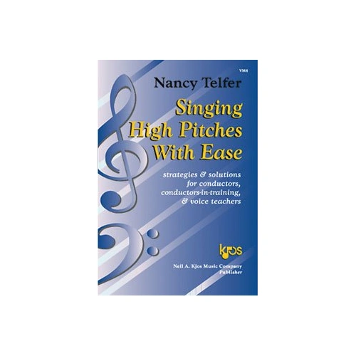 Singing High Pitches With Ease by Nancy Telfer