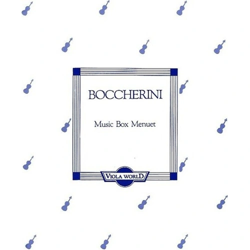 Boccherini Music Box Menuet for Viola and Piano, Arranged by Alan Arnold, Published by Viola World