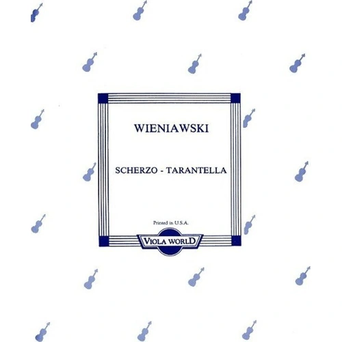 Wieniawski - Scherzo Tarantella for Viola and Piano, Arranged by Alan Arnold, 20 Pages, Published by Viola World