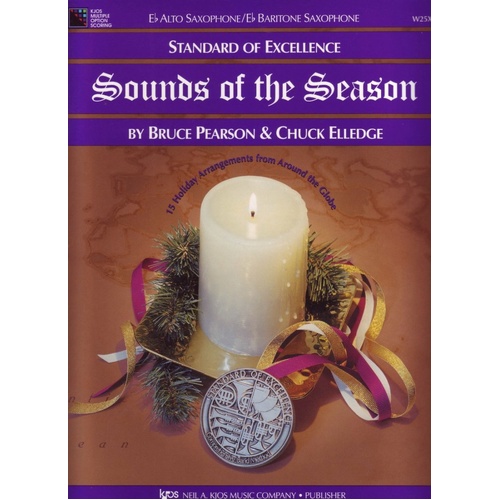 Sounds of the Season Alto Saxophone by Neil A. Kjos Music Company, 32 Pages