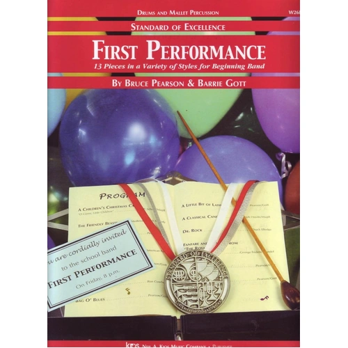 First Performance - Drums/Mallet Percussion by Barrie Gott & Bruce Pearson, 28 pages, Kjos Music Company, Standard of Excellence Series