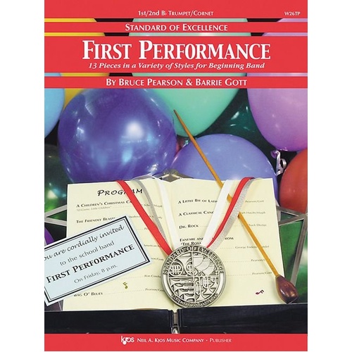 First Performance 1st/2nd Trumpet by Barrie Gott & Bruce Pearson, 28 pages, Standard of Excellence series, Neil A. Kjos Music Company
