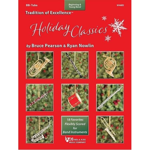 TOE: Holiday Classics for BBb Tuba by Bruce Pearson & Ryan Nowlin, 32 Pages, Published by Neil A. Kjos Music Company