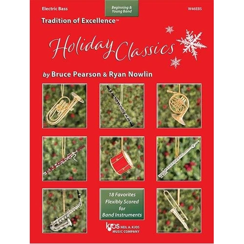 Holiday Classics Electric Bass by Bruce Pearson & Ryan Nowlin, 32 Pages, Neil A. Kjos Music Company