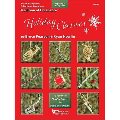 Holiday Classics for Alto/Baritone Saxophone by Bruce Pearson & Ryan Nowlin, 32 Pages, Published by Neil A. Kjos Music Company
