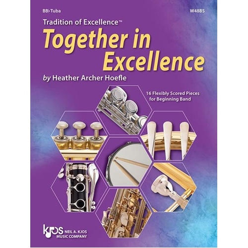 Tradition of Excellence: Together in Excellence - BBb Tuba by Heather Hoefle, 32 Pages, Neil A. Kjos Music Company