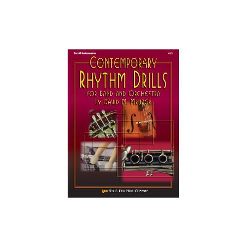 Contemporary Rhythm Drills for Band and Orchestra by Neil A. Kjos Music Company, 96 Pages