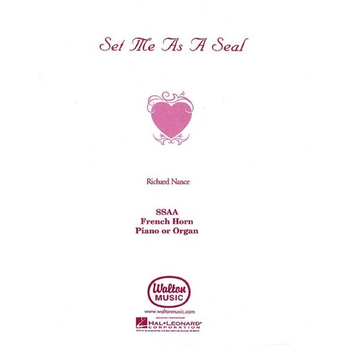 Set Me as a Seal for SSAA Voices with French Horn and Piano Accompaniment
