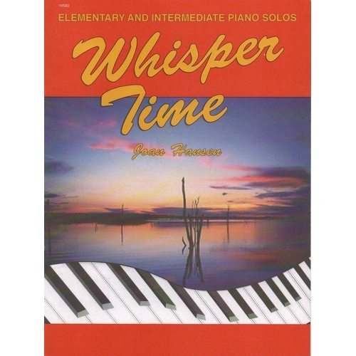 Whisper Time - Piano Solos Collection by Joan Hansen, Mayfair Music, 1 Page