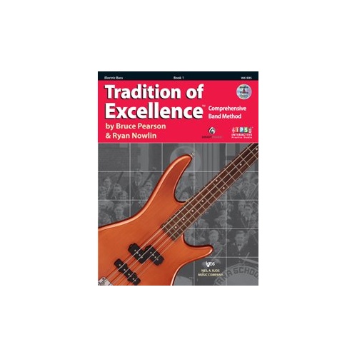 Tradition of Excellence Book 1 Electric Bass by Bruce Pearson and Ryan Nowlin