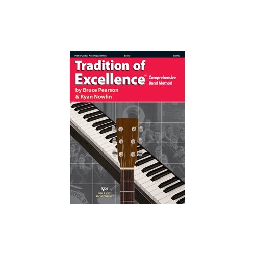 Tradition of Excellence Book 1 Piano/Guitar Accompaniment by Bruce Pearson & Ryan Nowlin