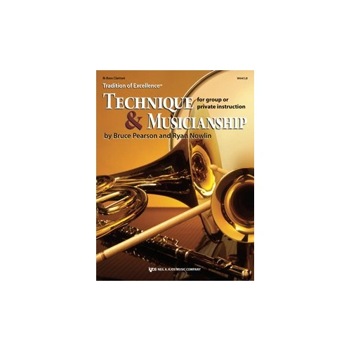 Technique and Musicianship - Bass Clarinet by Bruce Pearson and Ryan Nowlin