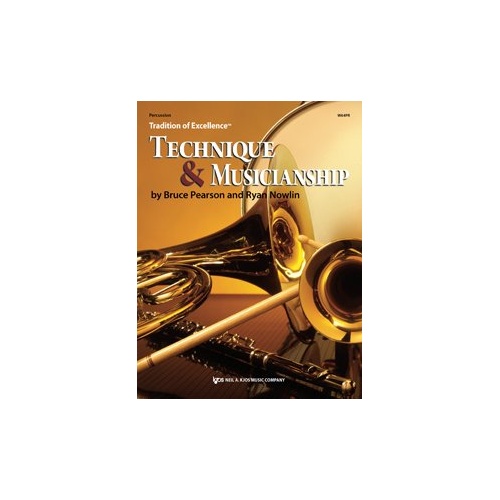 Technique and Musicianship - Percussion by Bruce Pearson & Ryan Nowlin