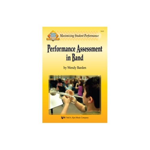 Performance Assessment in Band Textbook by Neil A. Kjos Music Company, 48 Pages