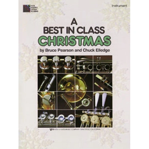 Best in Class Christmas E Flat Baritone Sax by Neil A. Kjos Music Company - 24 Pages