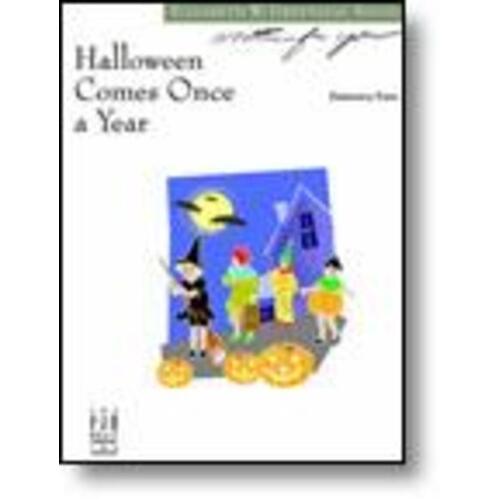 Halloween Comes Once A Year 