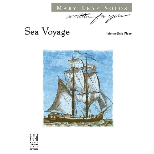 Sea Voyage by Mary Leaf for Piano - FJH Music Company, 1 Page, Celtic Flavor in E Minor, Great for Recitals and 6/8 Meter